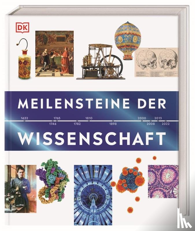 Allen, Tony, Walters, Martin, Weeks, Marcus, Challoner, Jack - Meilensteine der Wissenschaft
