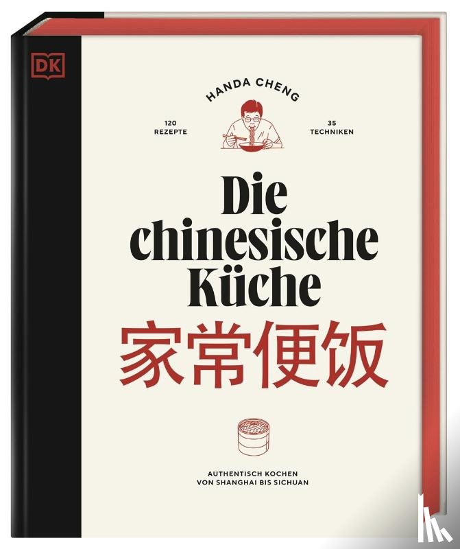Cheng, Handa - Die chinesische Küche
