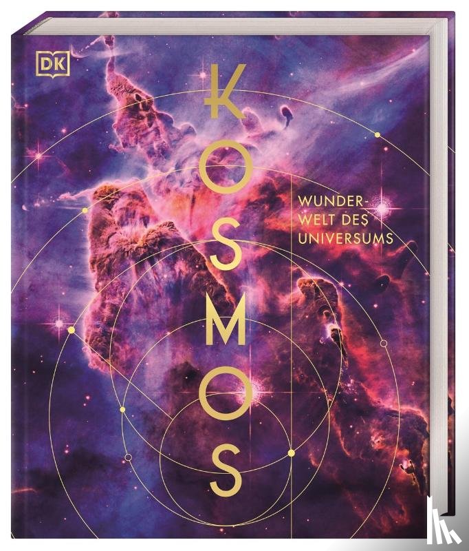 Beall, Abigail, Eales, Philip, Sparrow, Giles, Kennett, Carolyn - Kosmos - Wunderwelt des Universums