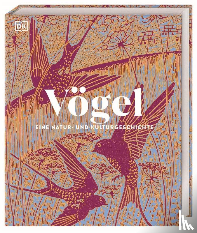 Hume, Rob - Vögel - Eine Natur- und Kulturgeschichte