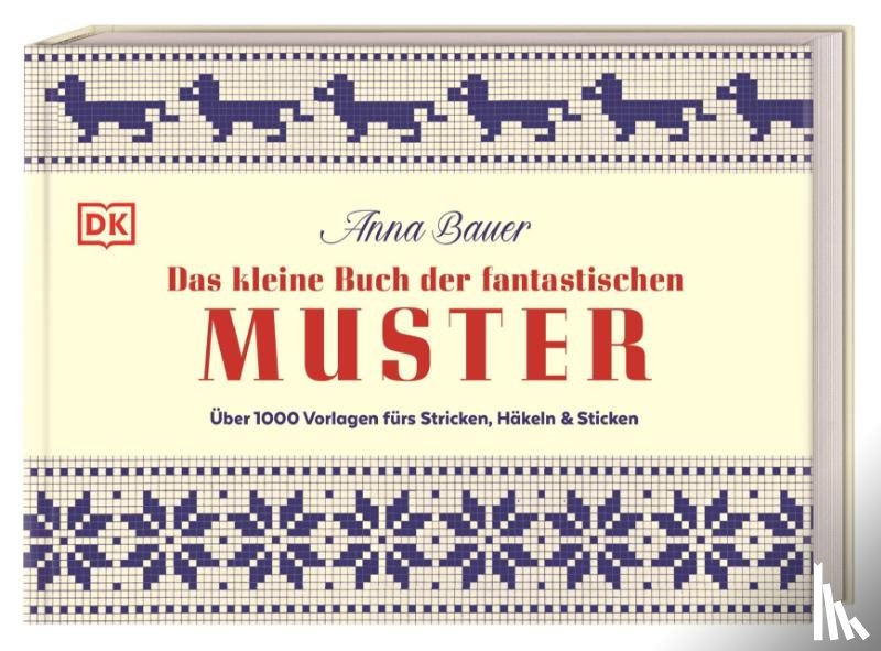 Bauer, Anna - Das kleine Buch der fantastischen Muster