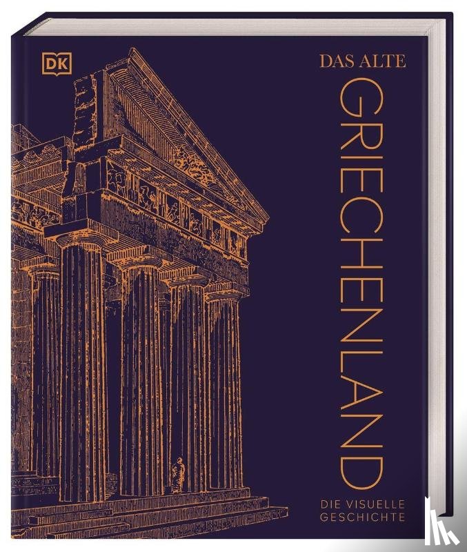 Allan, Tony, Kerrigan, Michael, Parker, Philip, Weeks, Marcus - Das alte Griechenland