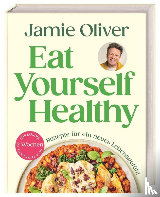 Oliver, Jamie - Eat Yourself Healthy