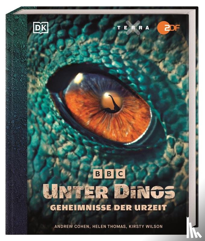 Cohen, Andrew, Thomas, Helen, Wilson, Kirsty - Unter Dinos - Geheimnisse der Urzeit