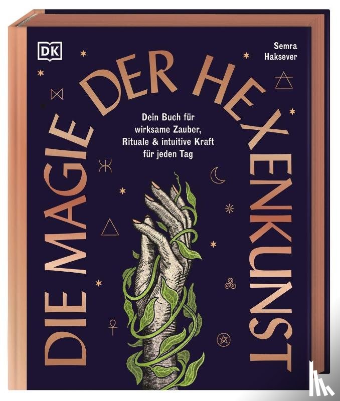 Haksever, Semra - Die Magie der Hexenkunst