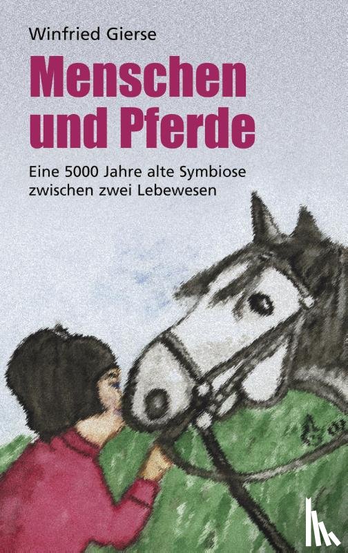 Gierse, Winfried - Menschen und Pferde