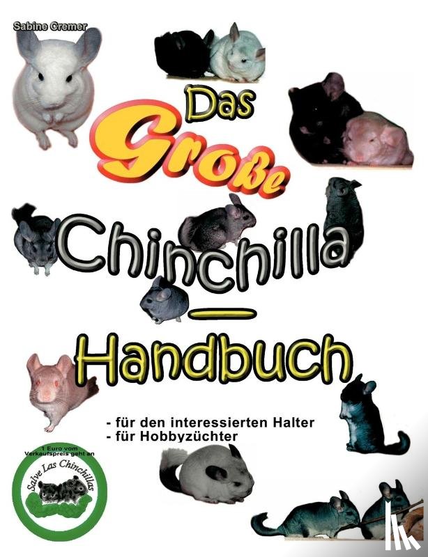 Cremer, Sabine - Das grosse Chinchilla-Handbuch