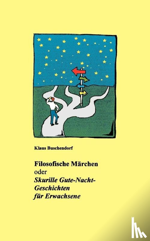Buschendorf, Klaus - Filosofische Marchen