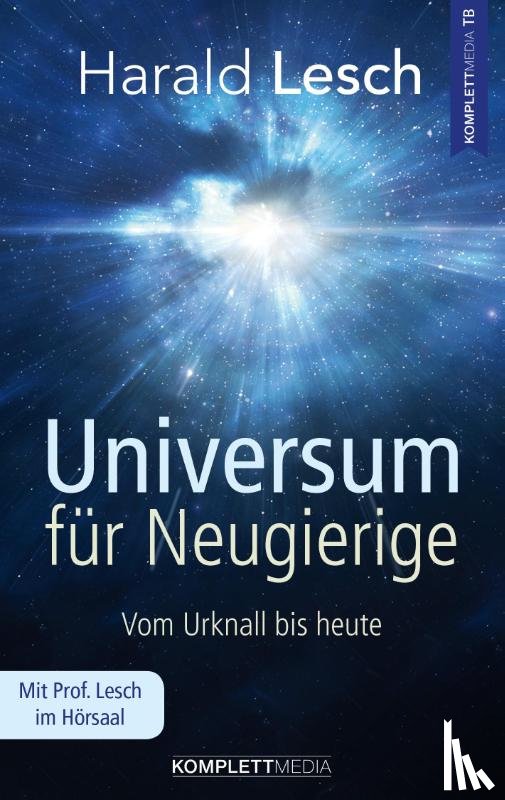 Lesch, Harald - Universum für Neugierige