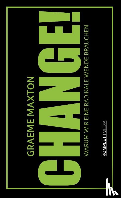 Maxton, Graeme - CHANGE!