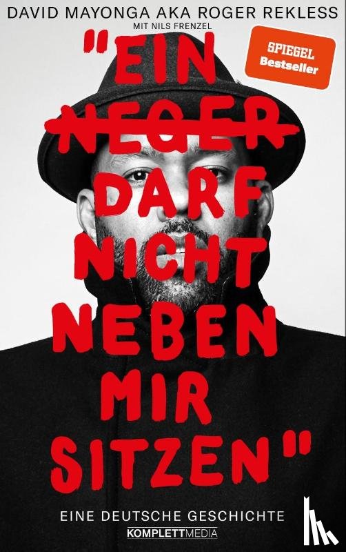 Mayonga, David - Ein N**** darf nicht neben mir sitzen