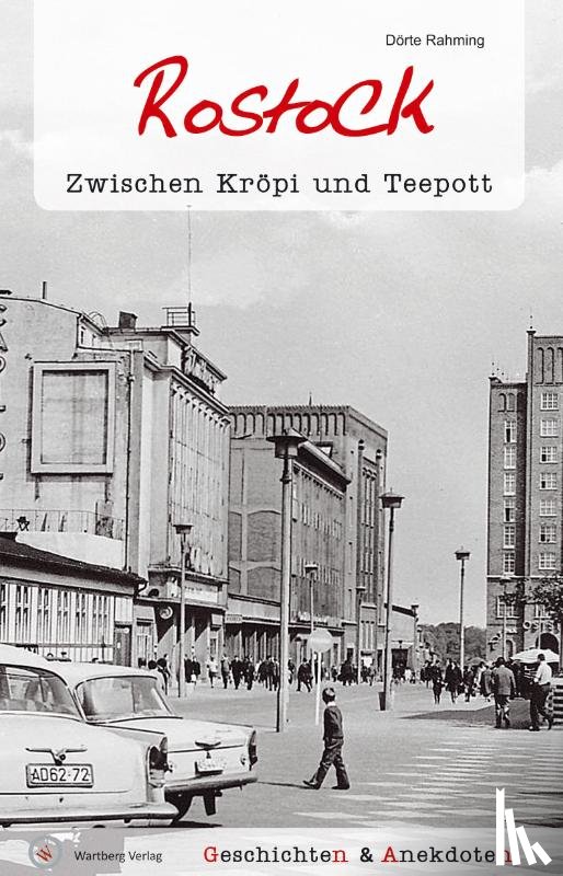 Rahming, Dörte - Geschichten und Anekdoten aus Rostock