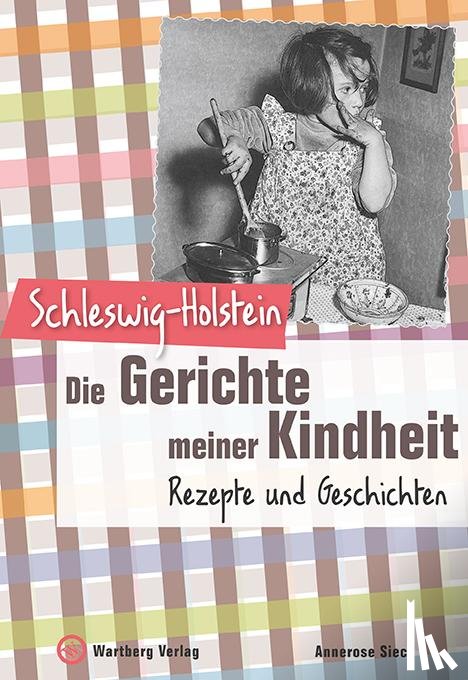 Sieck, Annerose - Schleswig-Holstein - Die Gerichte meiner Kindheit
