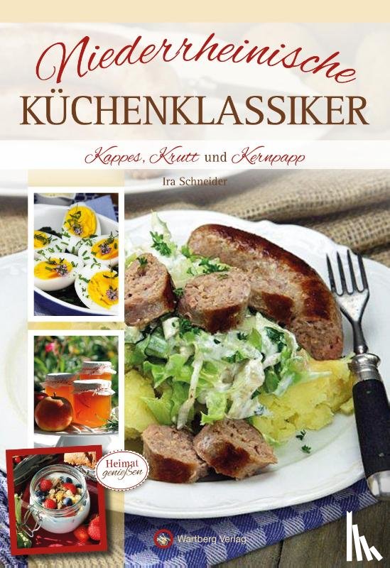 Schneider, Ira - Niederrheinische Küchenklassiker