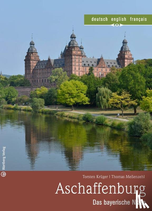 Krüger, Torsten, Meßenzehl, Thomas - Aschaffenburg - Das bayerische Nizza