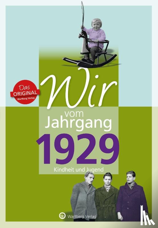 Grossherr, Dieter - Wir vom Jahrgang 1929 - Kindheit und Jugend