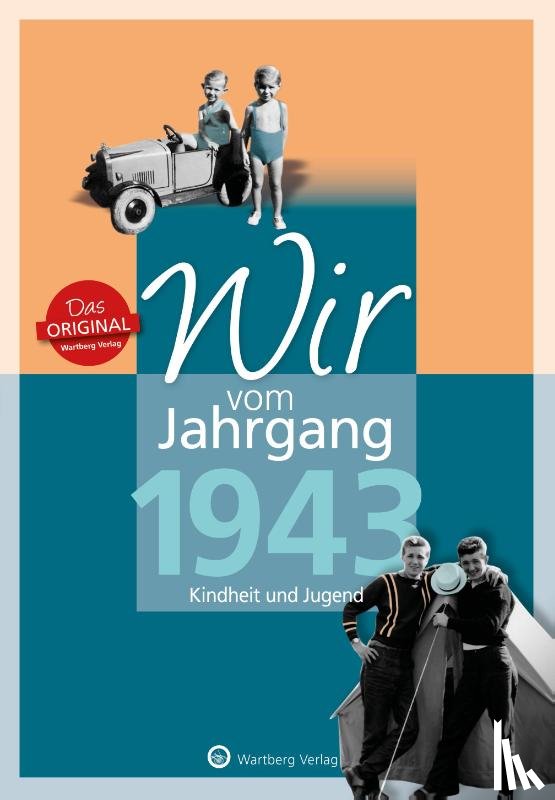 Harmelink, Konrad - Wir vom Jahrgang 1943 - Kindheit und Jugend