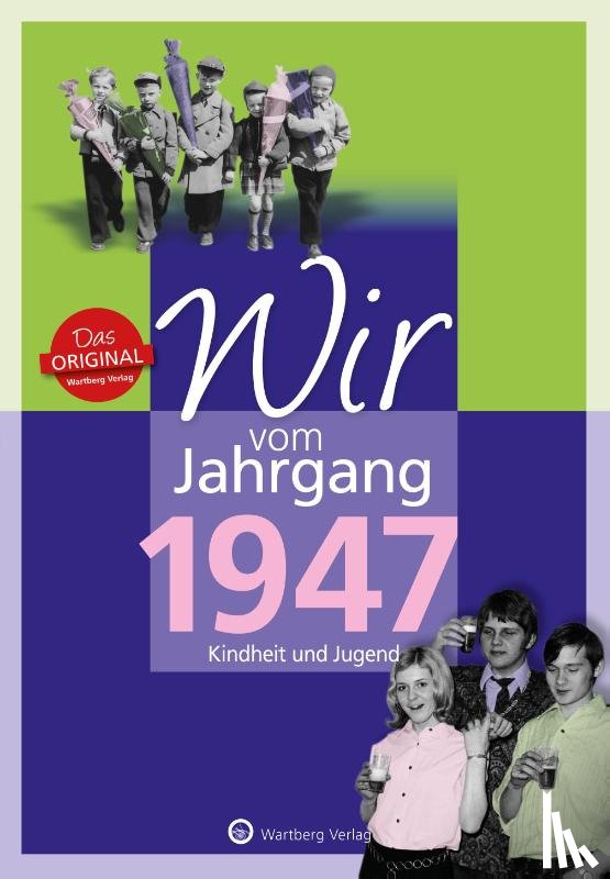 Ochs, Peter - Wir vom Jahrgang 1947 - Kindheit und Jugend