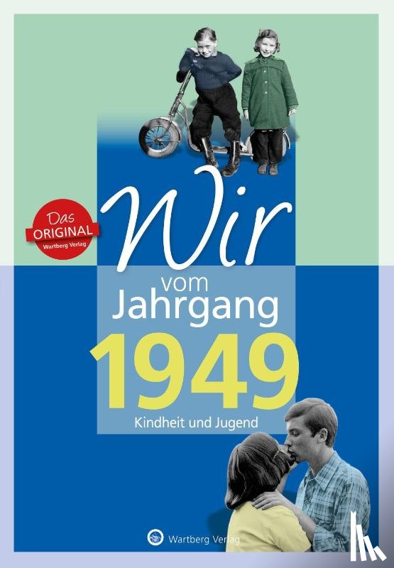 Blecher, Helmut - Wir vom Jahrgang 1949 - Kindheit und Jugend