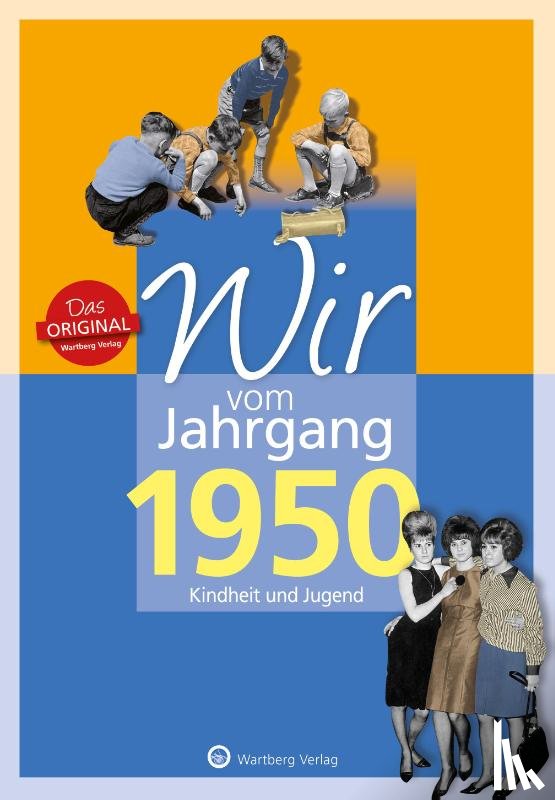Friedrich, Brigitte - Wir vom Jahrgang 1950