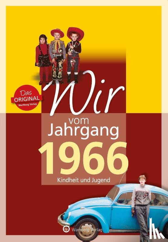 Rickling, Matthias - Wir vom Jahrgang 1966 - Kindheit und Jugend