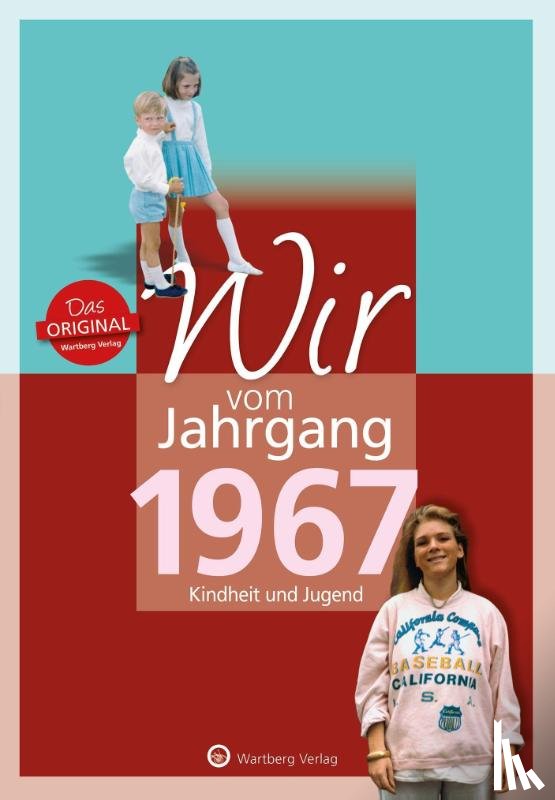 Keß, Ralf - Wir vom Jahrgang 1967 - Kindheit und Jugend