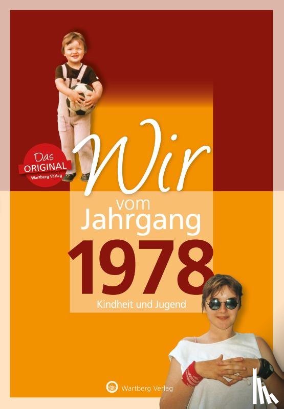 Graf, Susanne - Wir vom Jahrgang 1978 - Kindheit und Jugend