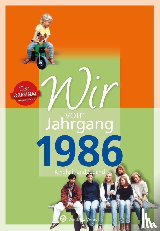 Thoneick, Rosa - Wir vom Jahrgang 1986 - Kindheit und Jugend