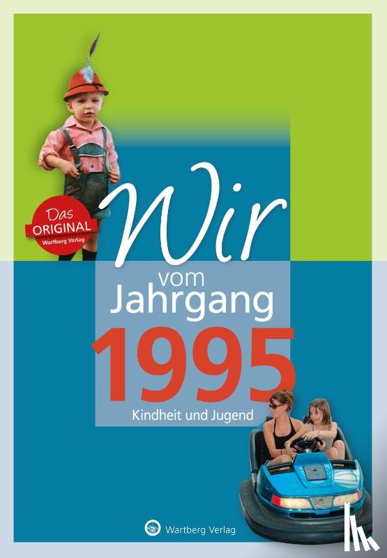 Grunert, Ulrich, Grunert, Laura Marie - Wir vom Jahrgang 1995