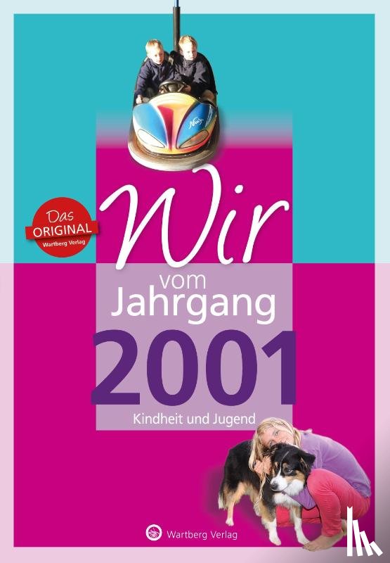 Rickling, Matthias, Stempor, Nina - Wir vom Jahrgang 2001 - Kindheit und Jugend