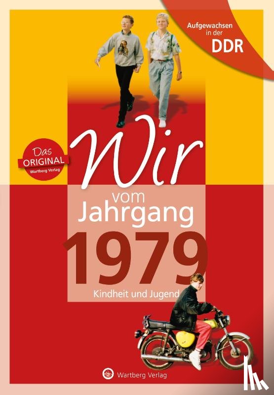 Kanz, Claudia - Aufgewachsen in der DDR - Wir vom Jahrgang 1979 - Kindheit und Jugend