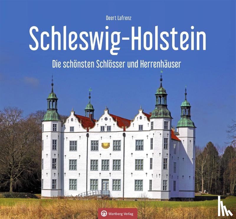 Lafrenz, Deert - Schleswig-Holstein - Die schönsten Schlösser und Herrenhäuser