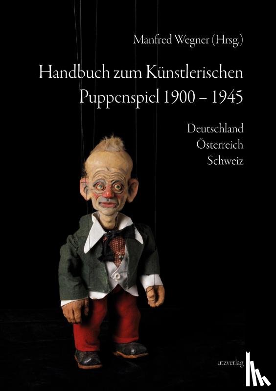  - Handbuch zum Künstlerischen Puppenspiel 1900-1945
