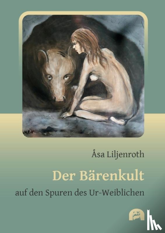 Liljenroth, Åsa - Der Bärenkult