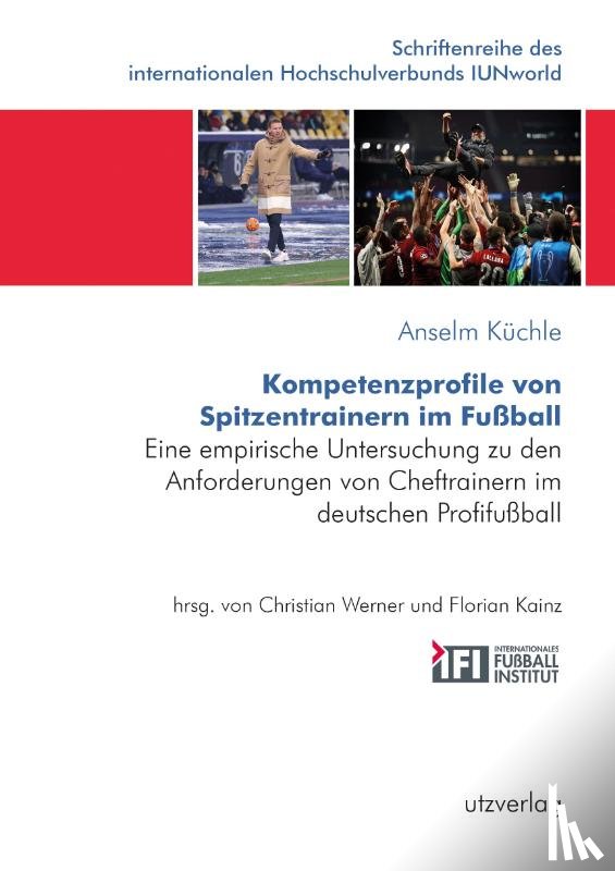 Küchle, Anselm - Kompetenzprofile von Spitzentrainern im Fußball