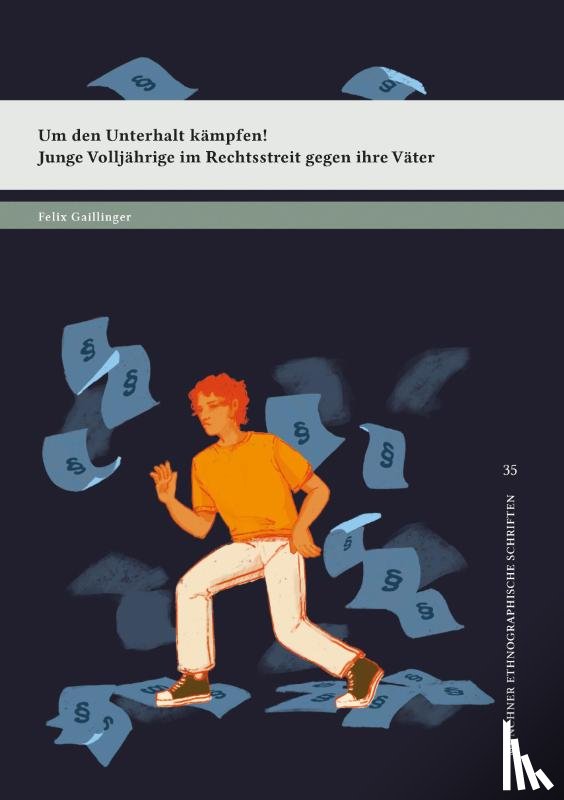 Gaillinger, Felix - Um den Unterhalt kämpfen!