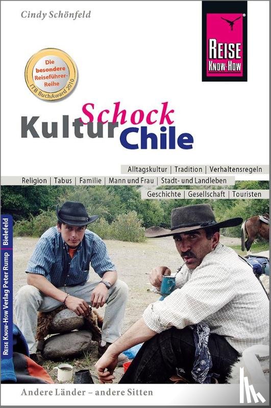 Schönfeld, Cindy - Reise Know-How KulturSchock Chile