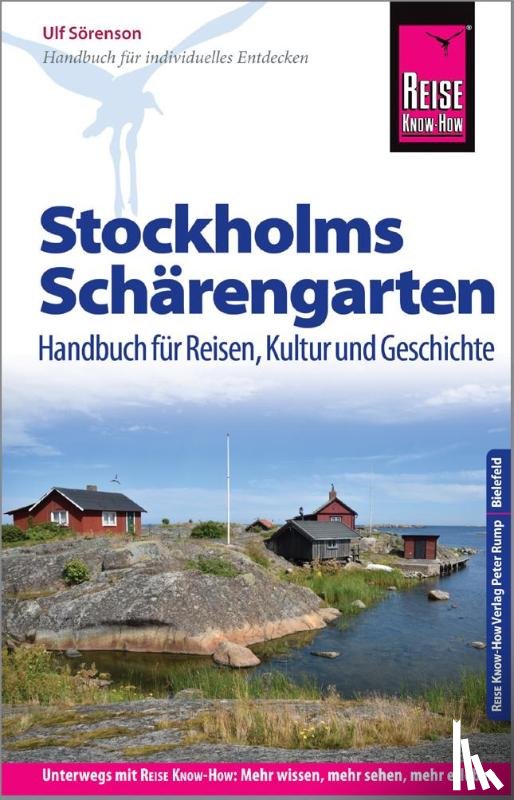 Sörenson, Ulf - Reise Know-How Reiseführer Stockholms Schärengarten Handbuch für Reisen, Kultur und Geschichte