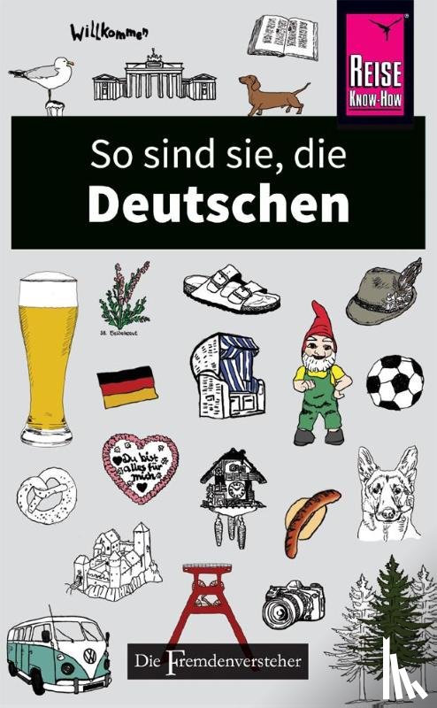 Zeidenitz, Stefan, Barkow, Ben - So sind sie, die Deutschen