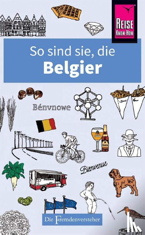 Mason, Antony - So sind sie, die Belgier