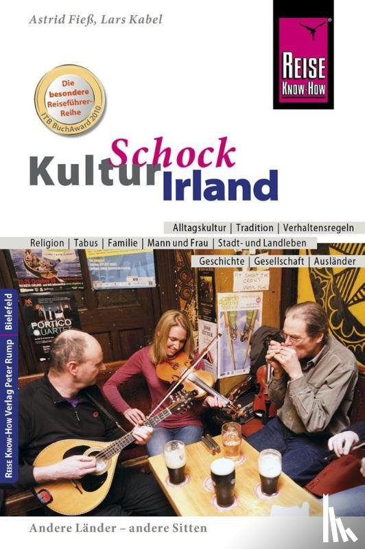 Kabel, Lars, Fieß, Astrid - Reise Know-How KulturSchock Irland
