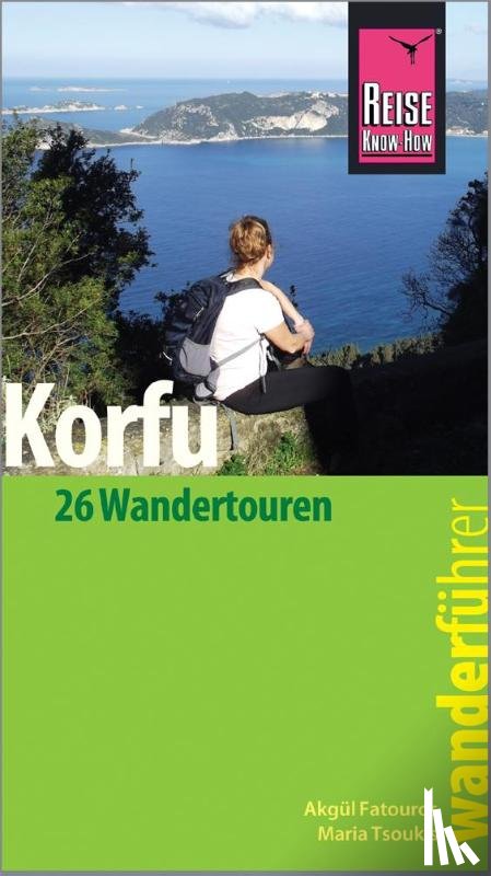Tsoukis, Maria, Fatouros, Akgül - Reise Know-How Wanderführer Korfu