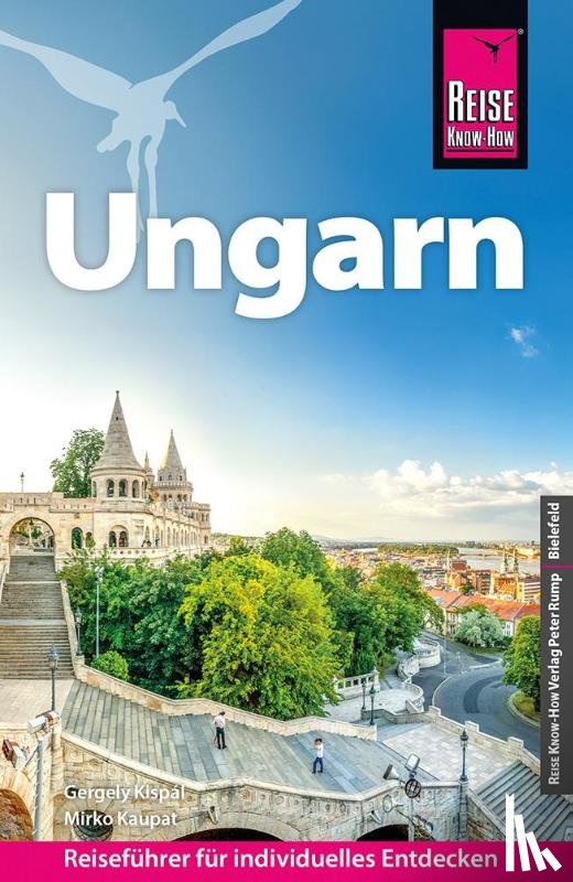 Kispál, Gergely, Kaupat, Mirko - Reise Know-How Reiseführer Ungarn