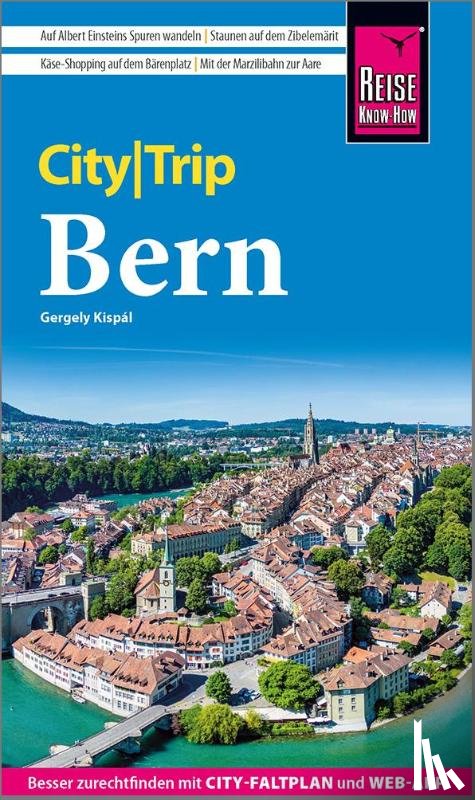 Kispál, Gergely - Reise Know-How CityTrip Bern