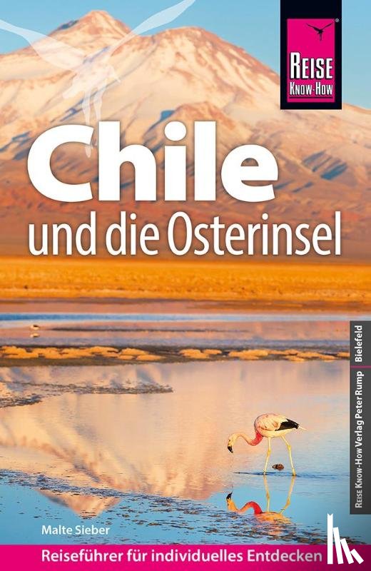 Sieber, Malte - Reise Know-How Reiseführer Chile und die Osterinsel
