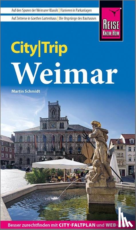Schmidt, Martin - Reise Know-How CityTrip Weimar