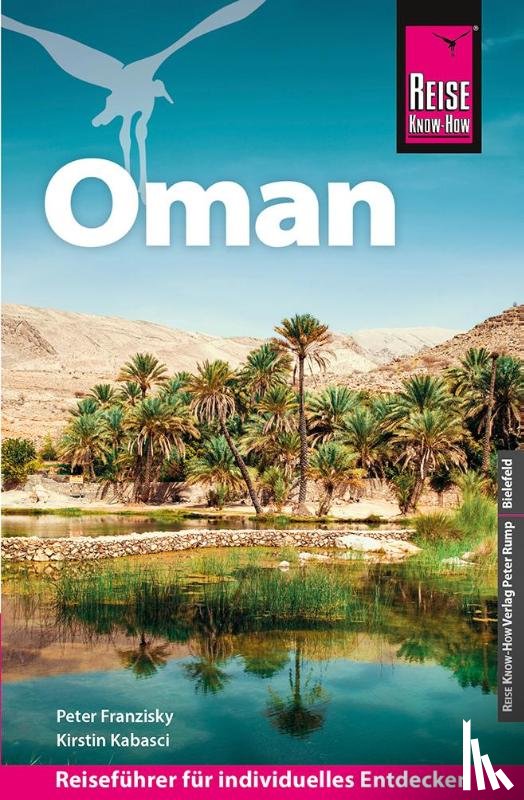 Kabasci, Kirstin, Franzisky, Peter - Reise Know-How Reiseführer Oman