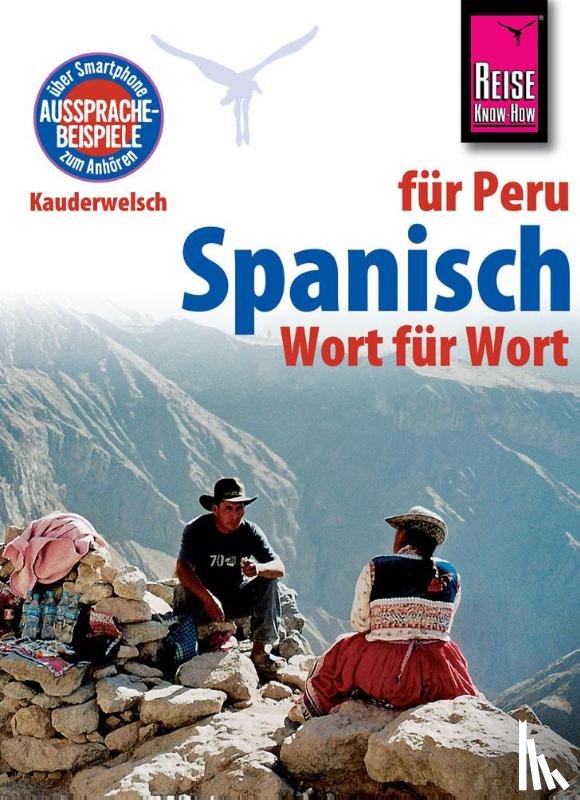 Weirauch, Grit - Reise Know-How Kauderwelsch Spanisch für Peru - Wort für Wort