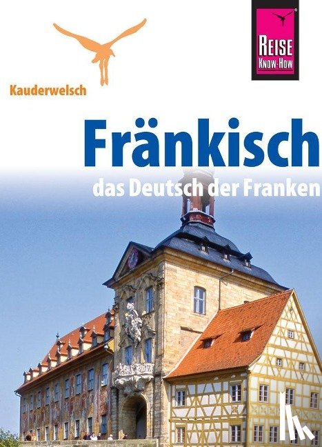 Sobisch, Jens - Reise Know-How Sprachführer Fränkisch - das Deutsch der Franken