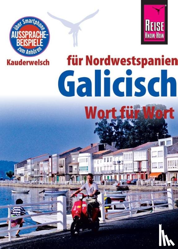 Casado Neira, David, Diestelmeier, Katharina - Reise Know-How Sprachführer Galicisch - Wort für Wort (für Nordwestspanien)